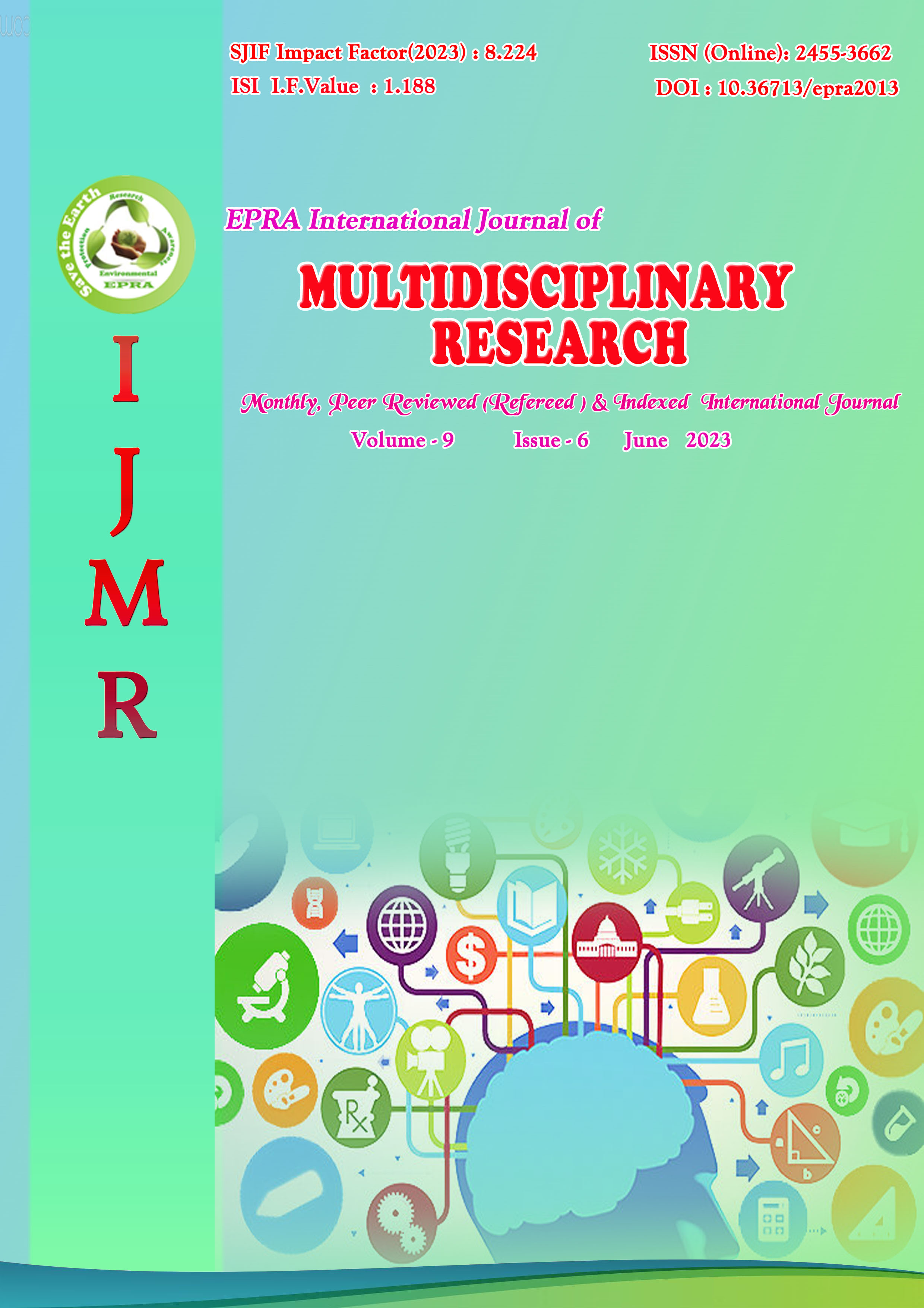 					View Vol. 9 No. 6 (2023): EPRA International Journal of Multidisciplinary Research (IJMR)
				