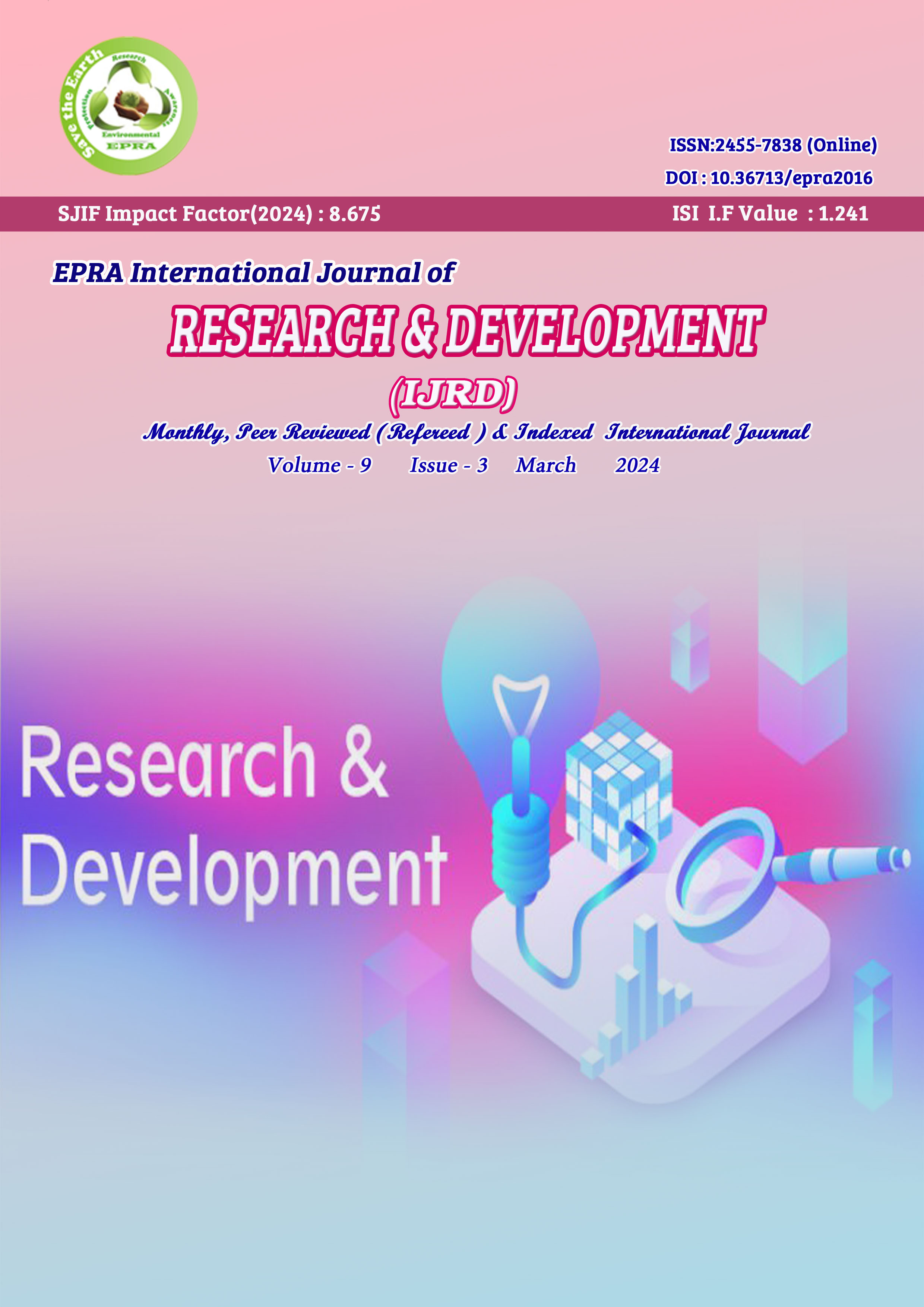					View Vol. 9 No. 3 (2024): EPRA International Journal of Research and Development (IJRD)
				