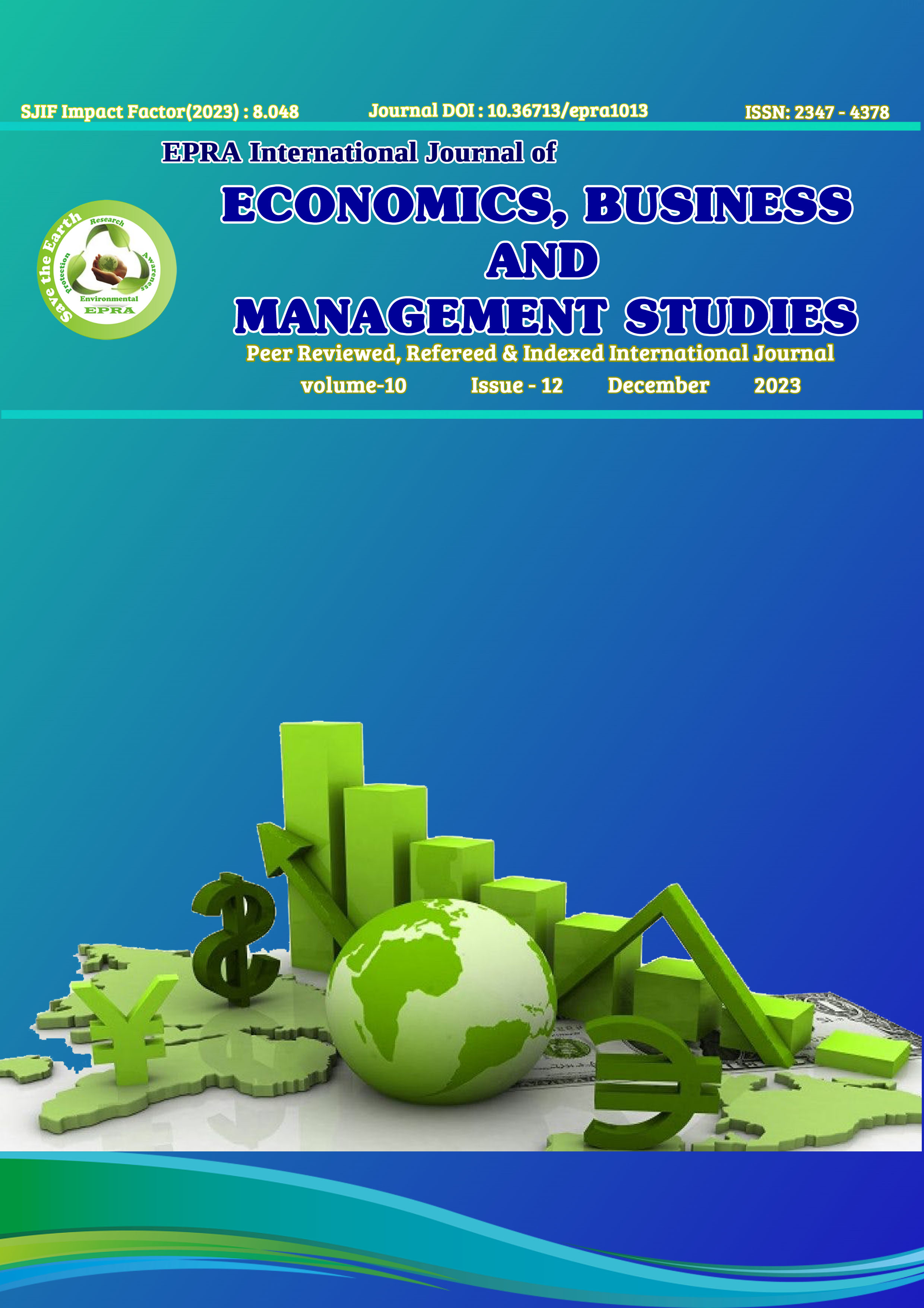 					View Vol. 10 No. 12 (2023):  EPRA International Journal of Economics, Business and Management Studies (EBMS)
				